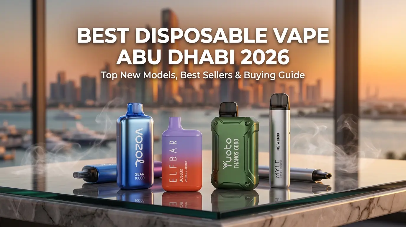 Disposable Vape Abu Dhabi – Best Brands, Top Picks & Buying Guide (2026)