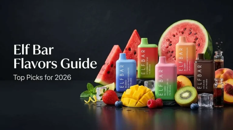 Elf Bar Flavors Guide: Top Picks for 2026